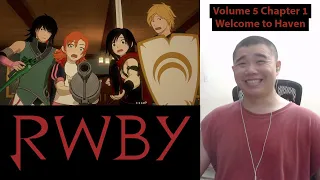 Volume 5 Chapter 1- Welcome to Haven| RWBY Reaction!