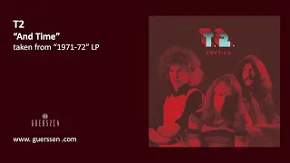 T2 - "And Time" taken from "1971-72" LP (Guerssen Records)