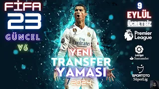 FİFA 23 | TRANSFER YAMASI 2024 | V6 | ( 9 EyLüL ) YeNi #güncel #easports #2024 #fifa23