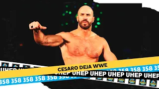 Cesaro deja WWE | UHEP #358