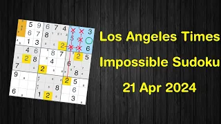 Los Angeles Times Impossible Sudoku 21 Apr 2024 - Sudoku From Zero To Hero