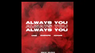 MMW - ALWAYS YOU (Official Audio)