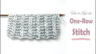 How to Knit: The ONE ROW STITCH | Easy & Quick Knitting Pattern | Reversible Texture