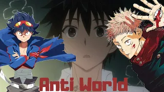 Multi-Anime Opening| Anti World