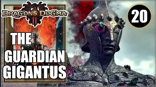 Dragon's Dogma 2 - The Guardian Gigantus - Walkthough Part 20