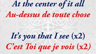 Au-dessus de toutes choses - AT the center of it all EBEN with lyrics