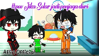 #pov Jika Solar Jadi Penjaga Duri || Aflin Official