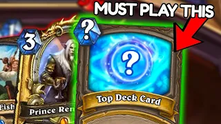 Hearthstone, but you MUST play your top decked card