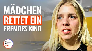 MÄDCHEN RETTET EIN FREMDES KIND | DramatizeMe Deutsch