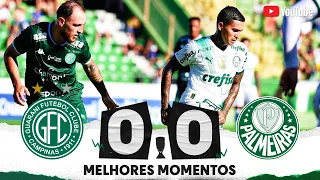 GUARANI 0 X 0 PALMEIRAS | MELHORES MOMENTOS | 12ª RODADA | FASE DE GRUPOS | PAULISTÃO 2023