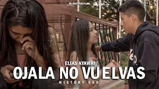 💔OJALÁ NO VUELVAS 😔💔 Victoria ft Elias Ayaviri💔Video conceptual