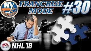 NHL 18 Franchise Mode - New York Islanders #30 "What Is the Missing Piece?"