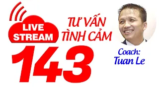 💥Live Stream Gỡ Rối Tơ Lòng .... Thòng 143