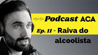 Pra fazer quem você ama parar de beber não deixe isso te atrapalhar - Podcast ACA - Ep. 11