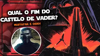 O QUE ACONTECEU COM O CASTELO DE DARTH VADER? - Star Wars: Rogue One