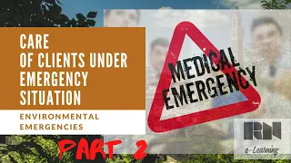 Environmental Emergencies | Part 2