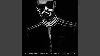 Bad Boys (Martik C Edit)