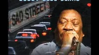 Bobby Blue Bland - Walking, Talking & Singing The Blues.... (Rest In Peace)