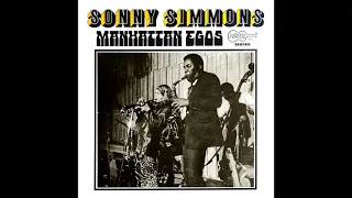 Sonny Simmons – Manhattan Egos [Full Album]