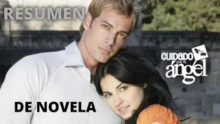 CUIDADO CON EL ANGEL   RESUMEN DE NOVELA