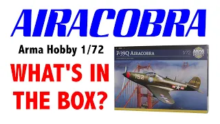 P-39 AIRACOBRA Arma Hobby 2022 NEW TOOL 1/72 scale - what's in the box? 1080p HD