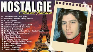 Nostalgie Chansons Francaises - Mike Brant, Mirelle Mathieu, C jerome, Joe Dassin, J.jacques Laffon