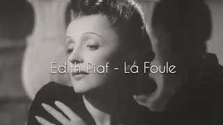 Édith Piaf - La Foule (English lyrics/ translation)