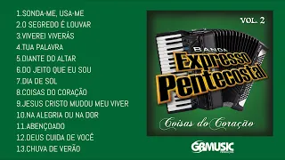 EXPRESSO PENTECOSTAL - COISAS DO CORAÇÃO - CD COMPLETO (Oficial)