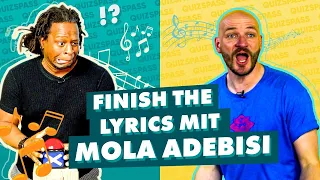 FINISH THE LYRICS mit Mola Adebisi | WISSTIHRNOCH?