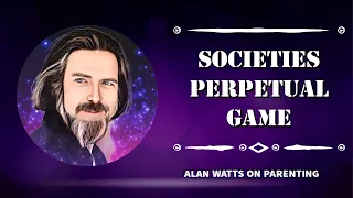 The Way to Raise a Confident Child - Alan' Watts