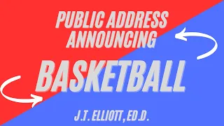 Basketball Public Address Announcing for Beiginners