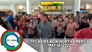 TFC News Now North America | May 16, 2022