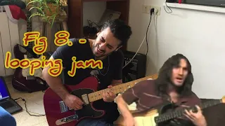 fig. 8 + loop jam - john frusciante