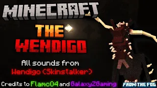 Minecraft: The Wendigo (Skinstalker) Sound effects