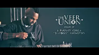 A Perfect Circle "3 Libras Acoustic" (Cover By The Veer Union)