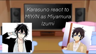 Karasuno react to M!Y/N as Miyamura | Haikyuu x Horimiya | GCRV |