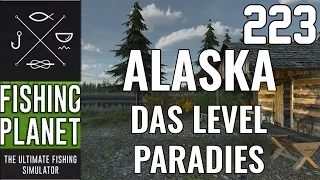 FISHING PLANET #223 - ALASKA DAS NEUE FARMING PARADIES! 🎣  || Let's Play Fishing Planet