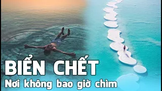 Kỳ quan Biển Chết - Sắp "CHẾT"