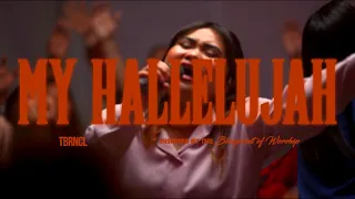 My Hallelujah (TBRNCL Vol. 1 - Visual Album) | COG Worship