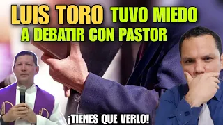 Luis Toro se asustó cuando un pastor lo retó