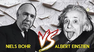 Einstein VS Niels Bohr - Quantum Mechanics and relativity - Greatest Debate in Scientific History