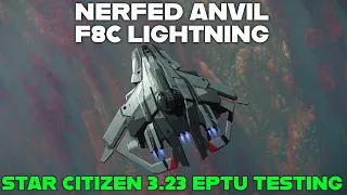 CIG has nerfed Anvil F8C Lightning badly !!!