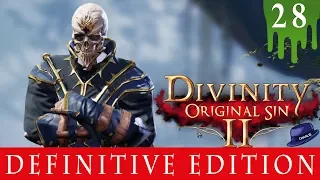 Voidwoken Deep Dweller - Part 28 - Divinity Original Sin 2 Definitive Edition Tactician Gameplay