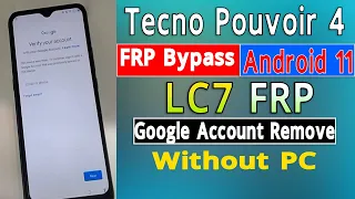 Tecno Pouvoir 4 FRP Bypass LC7 FRP Bypass Android 11 Without PC