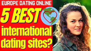 ❤️ 5 Best International Dating Sites & Dating Apps 2023 #onlinedating #datingsites #international