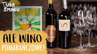 POMARAŃCZOWE wino - o co chodzi? | Ale Wino