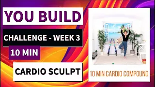 10 Min Fat Burning Workout - BARLATES BODY BLITZ You Build Week 3 - CARDIO COMPOUND