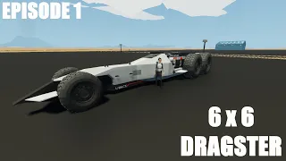 Stormworks Build Series: 6X6 Dragster