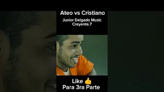 Ateo vs Cristiano Creyente.7 & Junior Delgado Music