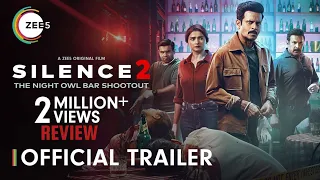 Silence 2 Official Trailer Review| Manoj B, Prachi D, Parul | A ZEE5 Original |Motivatskill